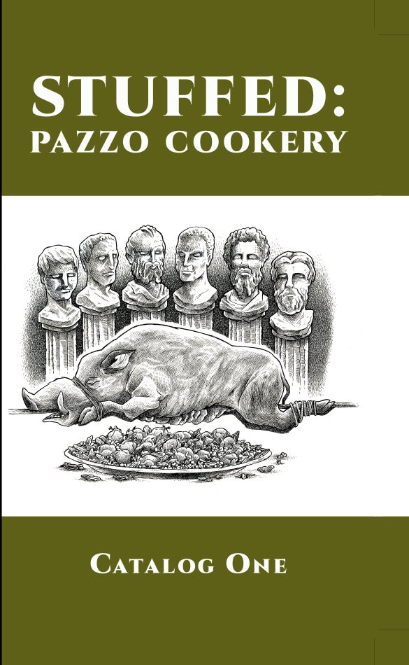 Stuffed: Pazzo Cookery, Catalog 1