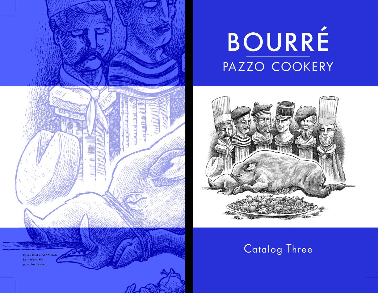 Bourré: Pazzo Cookery Catalog 3