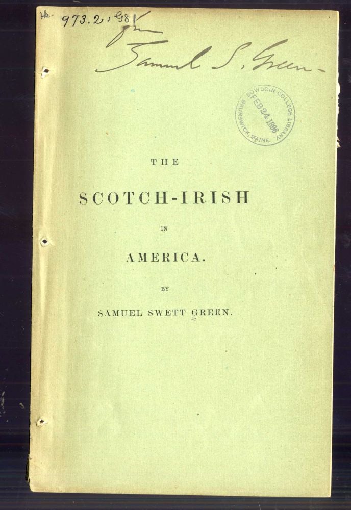 Item #031182 The Scotch-Irish in America. Samuel Swett Green.