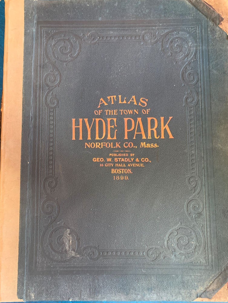 Item #038090 Atlas of the Town of Hyde Park Norfolk County, Mass. From Official Plans and Actual Surveys. Anon.