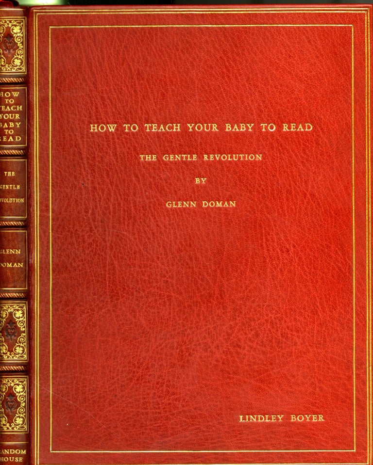 Item #038173 How to Teach Your Baby to Read: The Gentle Revolution. Doman Glenn.