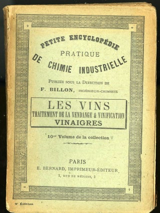 Item #038455 Les Vins, Vinaigres: Traitement de la Vendange & Vinification. F. Billon