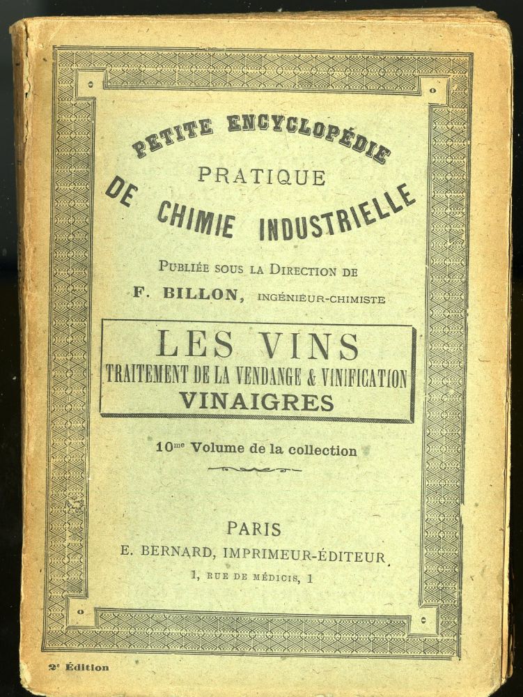 Item #038455 Les Vins, Vinaigres: Traitement de la Vendange & Vinification. F. Billon.