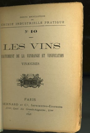 Les Vins, Vinaigres: Traitement de la Vendange & Vinification