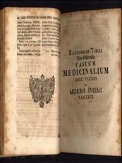 Opera Medico-Practica: I. Casus & observationes practicae triginta sex annorum. II. Descriptiones medicamentorum singularium. III. Epistolae & consilia. IV. Consilium de peste. V. Responsa. VI. Consilium diaeticon.