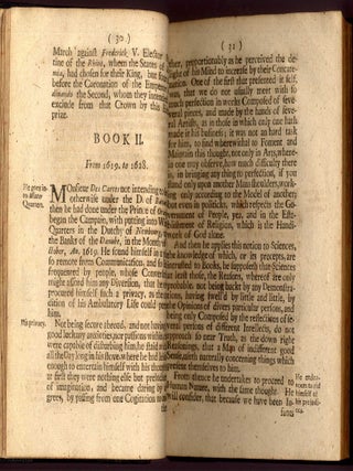 The Life of Monsieur Des Cartes (Descartes) Containing the History of his Philosophy and Works: As Also, The Most Remarkable Things that Befell him During the Whole Course of his Life