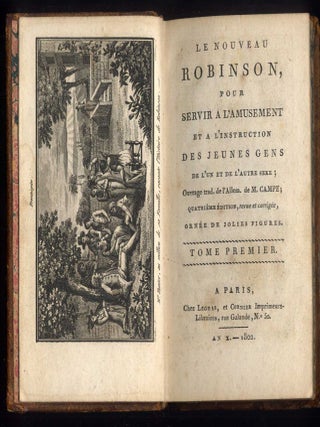 Le Nouveau Robinson Pour Servir a L'Amusement et a L'Instruction des Jeunes Gens De L'Un et de L'Autre Sexe