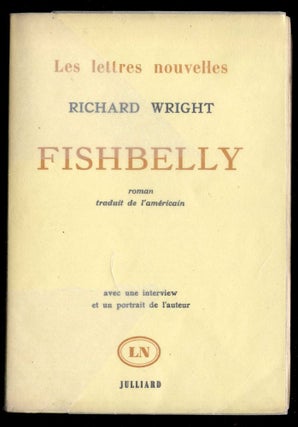 Item #042253 Fishbelly (The Long Dream). Wright Richard