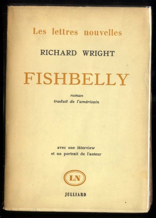Item #042255 Fishbelly (The Long Dream). Wright Richard