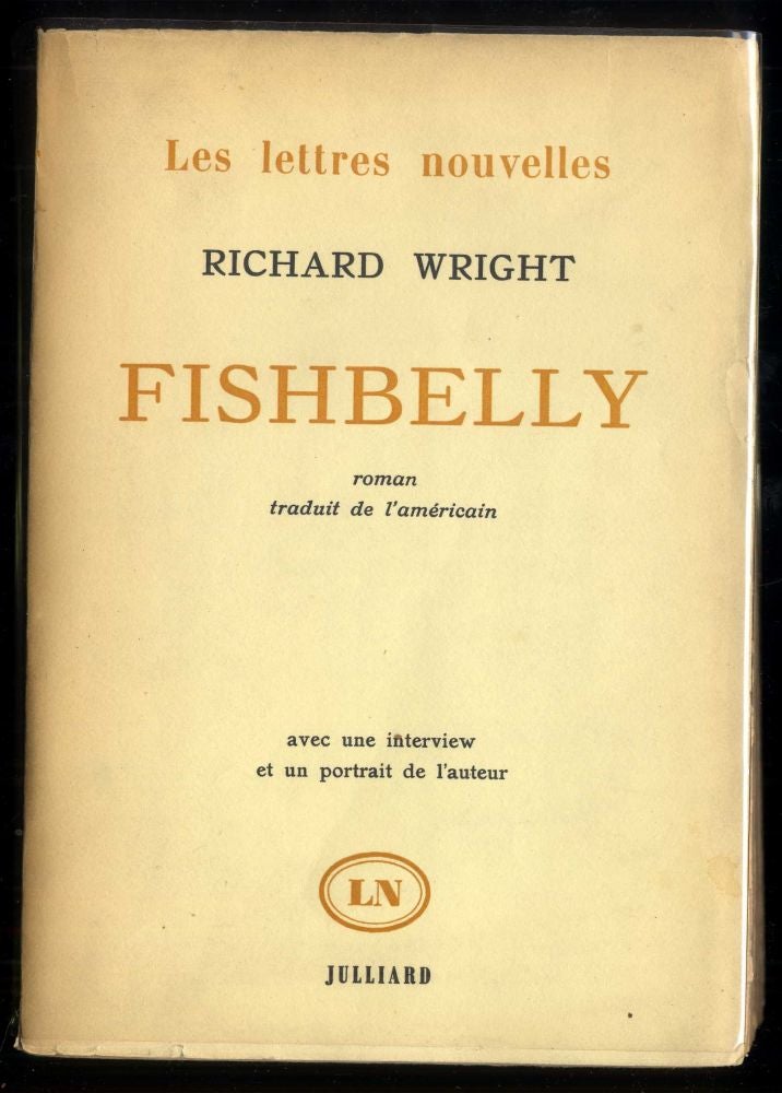 Item #042255 Fishbelly (The Long Dream). Wright Richard.