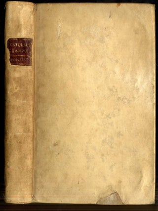Item #042394 C. Valerius Catullus Veronensis; et in eum Jo: Antonii Vulpii eloquentiae...