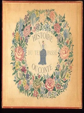 Item #042466 Histoire du Temps Passé: La Belle Au Bois Dormant. Perrault Charles