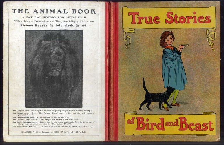 Item #042783 True Stories of Bird and Beast: A Picture Book for Little Folk. anon.