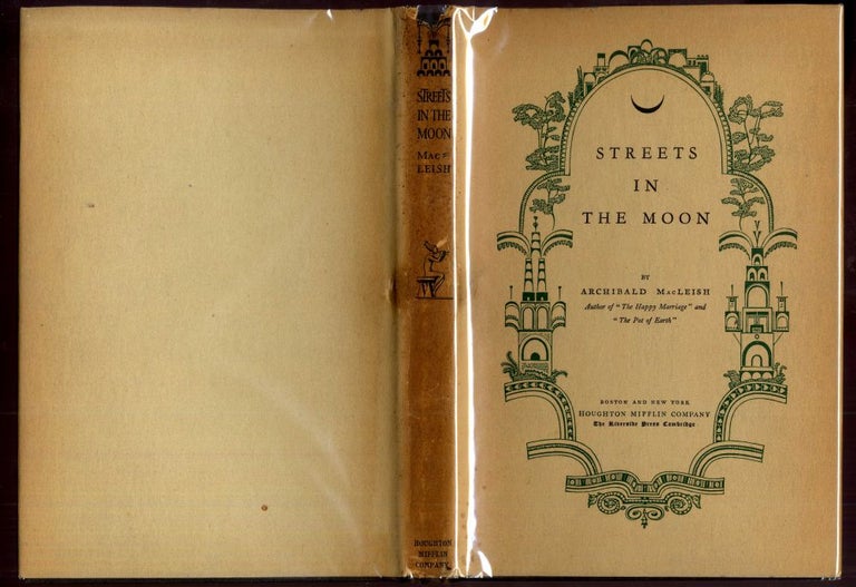 Item #042954 Streets in the Moon. Macleish Archibald.
