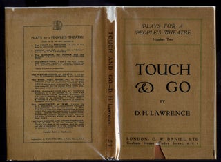 Item #042980 Touch and Go: A Play in Three Acts. Lawrence D. H