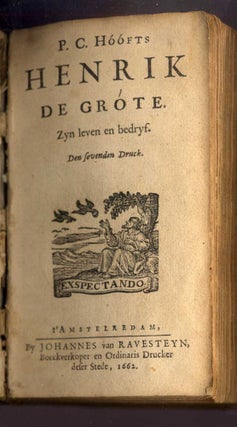Item #043191 P.C. Hoofts Henrik de Grote. Zyn leven en bedrys den sevenden druck BOUND WITH...