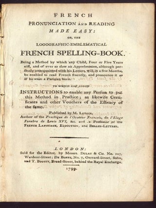 Item #043268 French Pronunciation and Reading Made Easy or the Logographic Emblematical French...