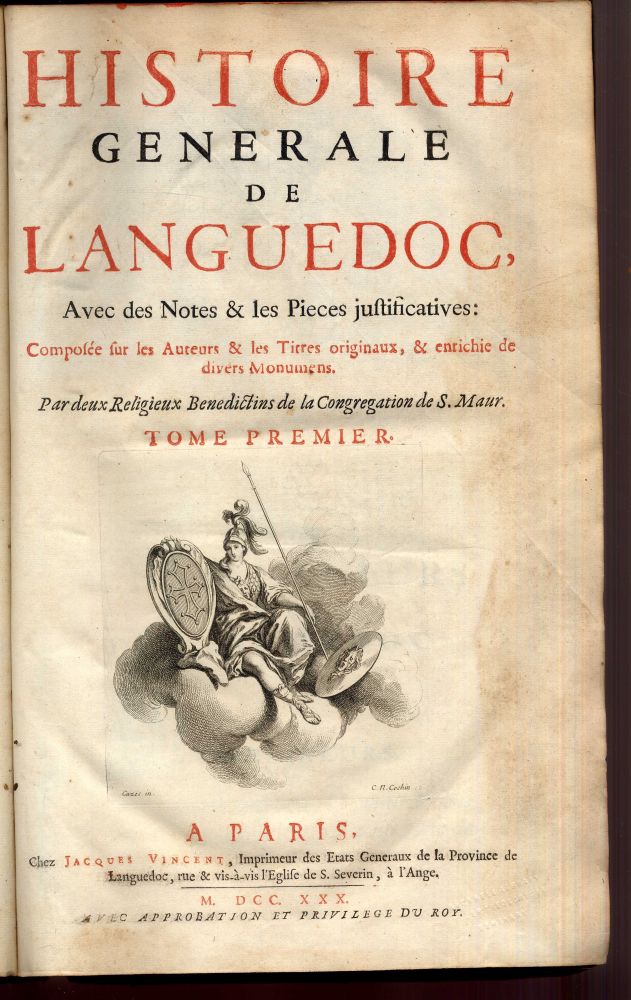 Item #043619 Histoire Generale de Languedoc Avec des Notes & les Pieces Justificatives. Vic, Vaisette.