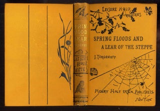 Item #043734 Spring Floods and A Lear of the Steppe. Turgenev Ivan, Turgénieff