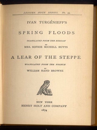 Spring Floods and A Lear of the Steppe