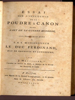 Essai Sur L'Influence de la Poudre a Canon Dans L'Art de la Guerre Moderne