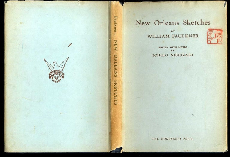 Item #044348 New Orleans Sketches. William Faulkner, Ichiro William Nishizaki, notes ed.