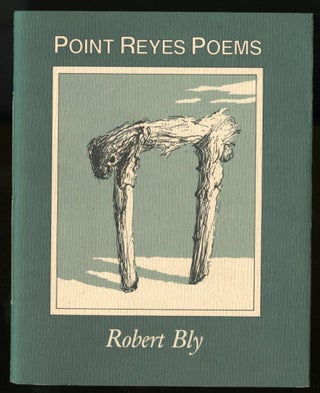 Item #044806 Point Reyes Poems. Bly Robert