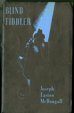 Item #044897 Blind Fiddler. McDougall Joseph Easton