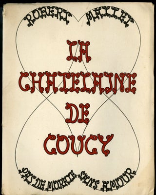 Item #044944 La Chatelaine de Coucy: Ou, Pas de Morale Sans Amour. Mallet Robert