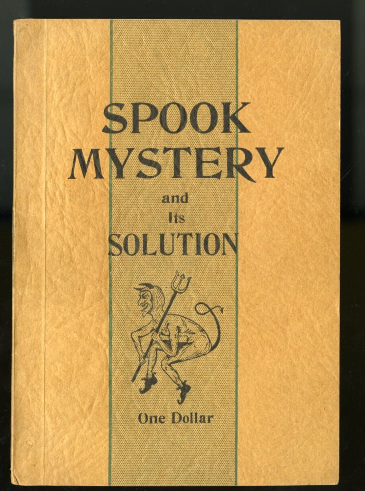 Item #044967 Spook Mystery and its Solution. Prendergast I.