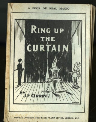Item #044972 Ring up the Curtain. Orrin J. F