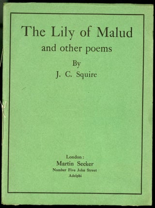 Item #045008 The Lily of Malud and other poems. J C. Squire