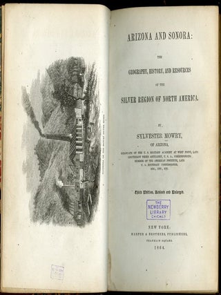 Arizona and Sonora: The Geography, History, and Resources of the Silver Region of North America