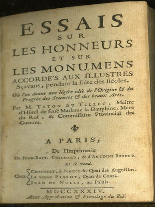 Essais sur les Honneurs et sur les Monumens Accordes aux Illustres Sçavans, Pendant la Suite des Siécles