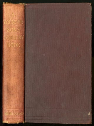 Item #045133 A Younger Sons' Cookery Book. A Younger Son's Daughter, M. M. Mallock