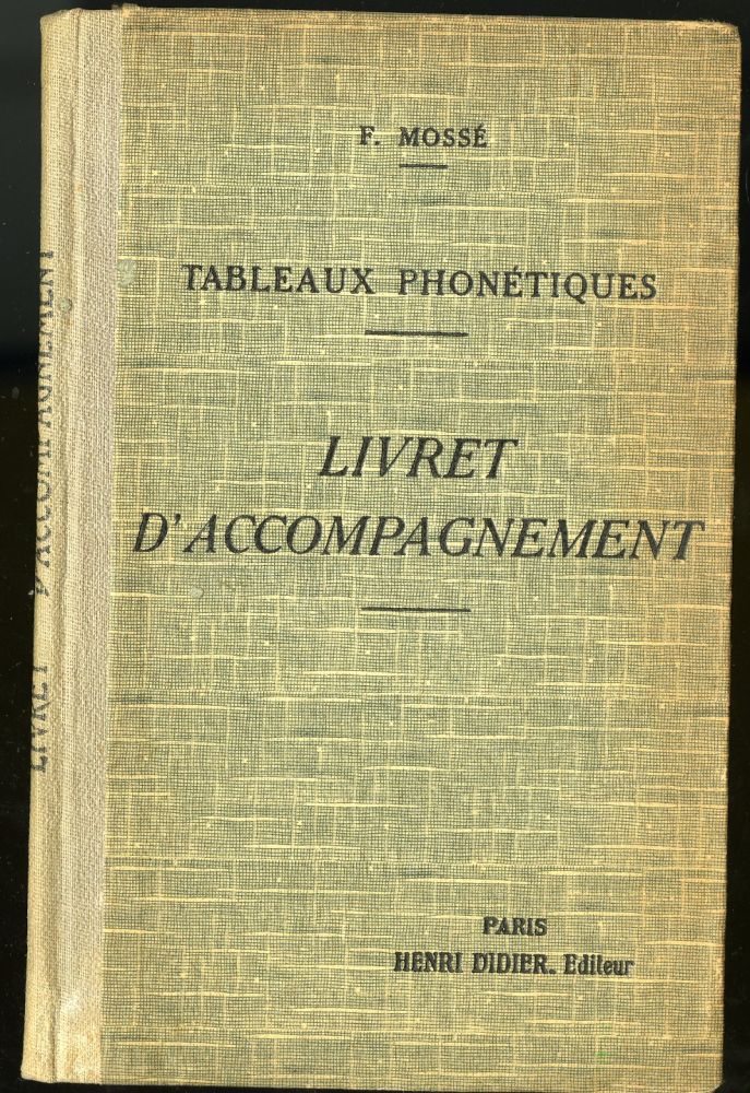 Item #045135 Tableaux Phonétiques pour l'enseignement des langues vivantes: Livret d'Accompagnement. Mossé F.