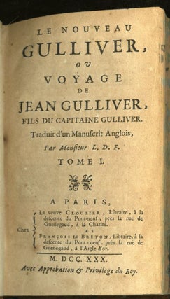 Le Nouveau Gulliver, ou Voyage de Jean Gulliver, Fils du Capitaine Gulliver. Traduit d'un Manuscript Anglois