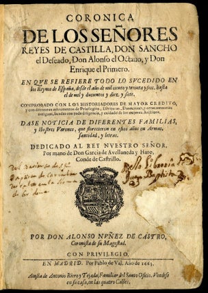 Coronica de los Senores Reyes de Castilla, Don Sancho el Deseado, don Alonso de Octavo, y Don Enrique el Primero