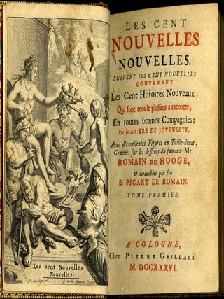 Les Cents Nouvelles Nouvelles Suivent Les Cent Nouvelles Contenant Les Cent Histoires Nouveaux, Qui sont moult plaisans a raconter, Et touts bonnes Compagnies; Par Maniere De Joeusete