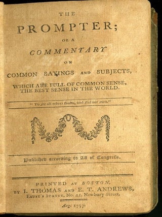 The Prompter; or a Commentary on Common Sayings and Subjects