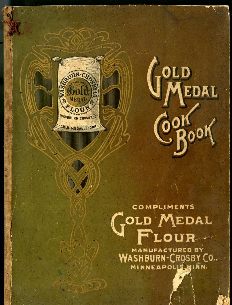 Item #045479 Washburn-Crosby Co.'s New Gold Medal Cook Book. anon.