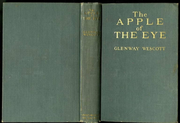 Item #045541 The Apple of the Eye. Wescott Glenway.