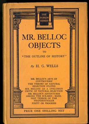 Item #045583 Mr. Belloc Objects to Outline of History. Wells H. G