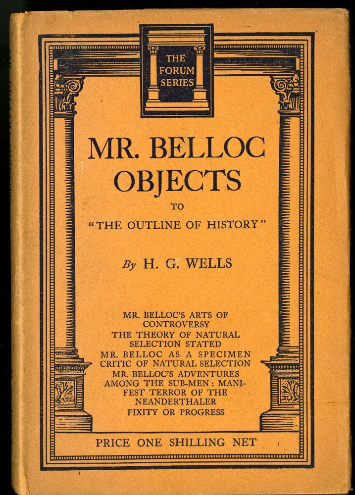 Item #045583 Mr. Belloc Objects to Outline of History. Wells H. G.