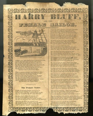 Item #045667 Harry Bluff and the Female Sailor [Broadside Ballad]. anon