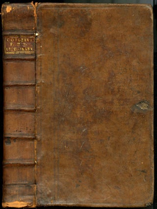 Item #045753 A French-English Dictionary, With Another in English and French. Whereunto are Newly...