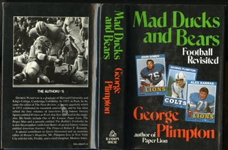 Item #045924 Mad Ducks and Bears: Football Revisited. Plimpton George