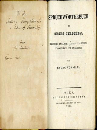 Sprüchwörterbuch in Sechs Sprachen, Deutsch, Englische, Latein, Italienisch, Französisch und Ungerisch.
