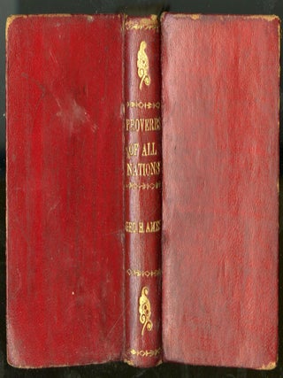 Item #046024 Select Proverbs of All Nations: with Notes and Comments. A Summary of Ancient...