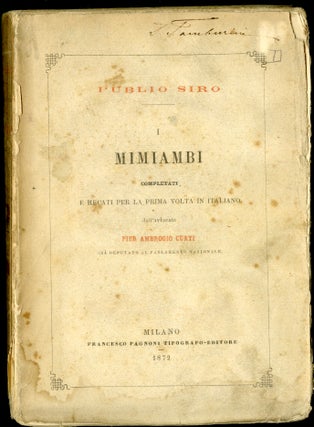 Item #046046 I Mimiambi Completati e Recati Per la Prima Volta in Italiano. Pubilius Syrus, Pier...